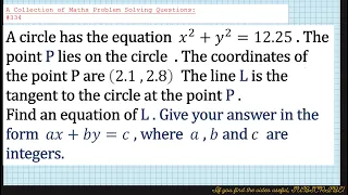 A Collection of Maths Problem Solving Questions:#334 (Circles | Find Equation of Tangent)