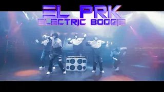 EL Prk - Electric Boogie 🎧 #Electro #Freestyle #Music 🎧