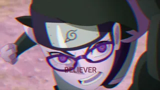 Sarada Uchiha [AMV] Believer (Female Version)