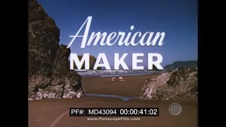 " AMERICAN MAKER " 1960s PATRIOTIC HISTORY OF AMERICAN INDUSTRY  CHEVROLET PROMOTIONAL FILM  MD43094