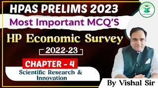 HPAS Prelims 2023 | MCQs | HP Economic Survey 2022-23 | Chapter 4 | Scientific Research & Innovation