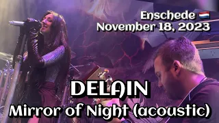 Delain - Mirror of Night (acoustic) @Metropool, Enschede 🇳🇱 November 18, 2023 LIVE HDR 4K