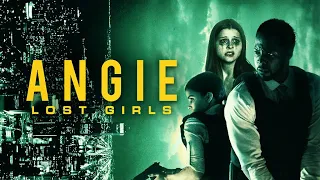 ANGIE: LOST GIRLS Official Trailer (2021) Trafficking Drama