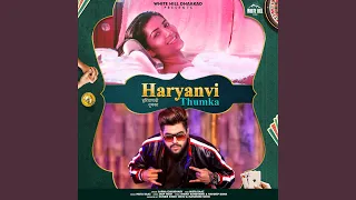 Haryanvi Thumka (feat. Mista Baaz)