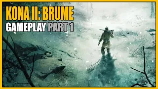 Kona II: Brume | Gameplay Part 1 - Overview