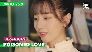 Menyiratkan Shi Meng melamarnya [INDO SUB] | Poisoned Love Ep.24 | iQIYI Indonesia