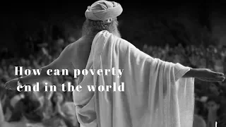 Poverty In India || | Sadhguru explains at United Nations How To End Poverty.