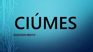 Gustavo Mioto - Ciúmes (LETRA/TRADUCCION)