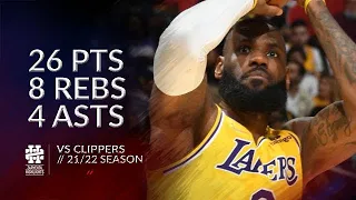LeBron James 26 pts 8 rebs 4 asts vs Clippers 21/22 season