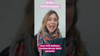 Sven trifft Raffnuss (Drachenzähmen leicht gemacht) Britta Steffenhagen