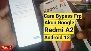 Bypass Frp Redmi A2 | Forget Google Account | Android 13 | Work 100% Without a Computer