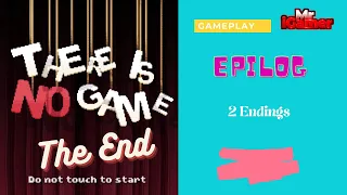 There is no game: Wrong dimension -The End - Epilog - 2 versions Gameplay