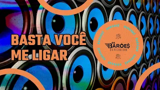 Os Barões da Pisadinha - Basta Você Me Ligar  (Karaokê sem voz)