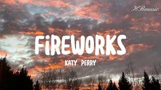 Katy Perry - Fireworks (Lyrics)