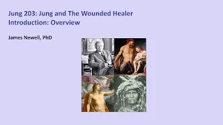 Jung and the Archetype of the Wounded Healer: Free introductory Class