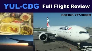 FLIGHT REPORT | AIR FRANCE 347 | MONTRÉAL - PARIS | BOEING 777-300ER