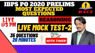 IBPS PO 2020 PRELIMS : REASONING  | LIVE MOCK TEST-2 | MOST  EXPECTED QUESTIONS