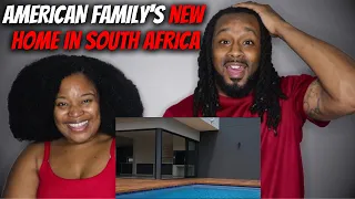 🇿🇦 AN AMERICAN FAMILY'S NEWLY BUILT HOME IN SOUTH AFRICA! | The Demouchets REACT South Africa