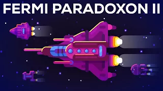 Das Fermi Paradoxon II – Ein paar Ideen – Wo sind die ganzen Aliens? (2/2)