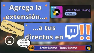 Extensión Serato Now Playing para tus directos en Twitch.