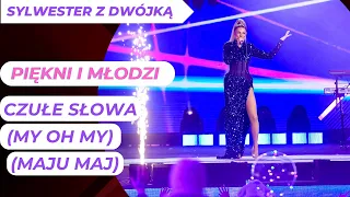 Piękni i Młodzi - Czułe Słowa (My Oh My) (Maju Maj)🎇Sylwester z Dwójką 2023🎇#madziapim