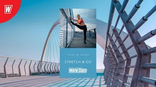 STRETCH&GO с Марией Ивановой | 23 июня 2020 | Онлайн-тренировки World Class