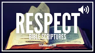 Bible Verses About Respect | Scriptures On Respecting Others and Yourself