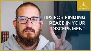 Seeking and Following Peace in Discernment