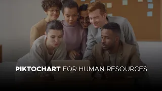 Piktochart for Human Resources