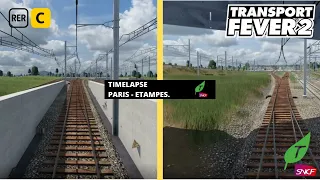 Transport Fever 2 #21B - RER C - Paris à Etampes (TimeLapse)