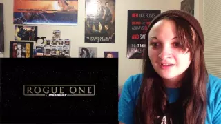 Rogue One: A Star Wars Story - Final Trailer Reaction!!!