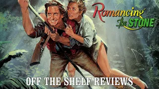 Romancing the Stone Review - Off The Shelf Reviews