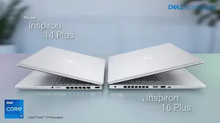 Bring Your Ideas To Life With New Dell Inspiron 16 Plus and 14 Plus