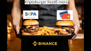 Kripto? Hol kezdjem? Binance útmutató 1 (befizetés, kriptovaluta vétel)