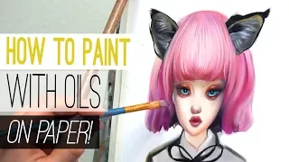 HOW TO PAINT WITH OILS ON PAPER!