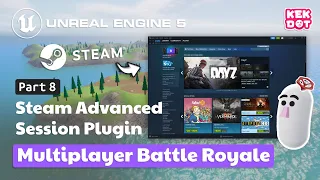 Implementing Steam Advanced Sessions | 08 | Multiplayer Battle Royale | Tutorial | Unreal Engine 5