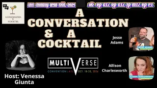 A Conversation & A Cocktail w/ Venessa Giunta #16 Allison & Jesse