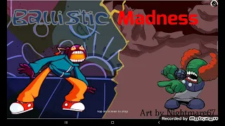 Ballistic Madness by Nightmare (Ballistic x Madness)  @Rozebud   @RicoPrabowo ​