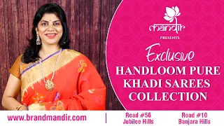 Handloom Pure Khadi Sarees Collection Brand Mandir | Episode 101