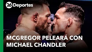 🥊 Conor McGregor peleará con Michael Chandler en su regreso a la UFC