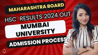 MUMBAI UNIVERSITY ADMISSION PROCESS 2024 POST RESULTS | HOW TO SELECT COLLEGE & COURSES
