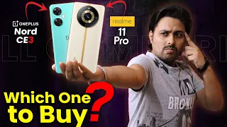 OnePlus Nord CE 3 vs Realme 11 Pro Full Comparison in Hindi, Which one to buy? 🤔