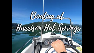 First Boating Experience at Harrison Hot Springs #harrisonhotsprings - Vlog #22