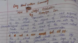 Easy Hand written summary on (How to judge globalization ) by Amartya Sen 4th/6th sem eng