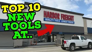 Top 10 New Tools From Harbor Freight in 2023!