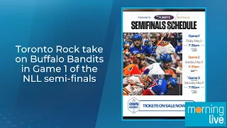 Toronto Rock take on Buffalo Bandits in Game 1 of the NLL semi-finals