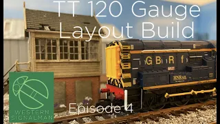 Building a TT 120 Gauge Depot Model Railway, Episode 4