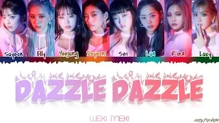 WEKI MEKI  - 'DAZZLE DAZZLE' Lyrics [Color Coded_Han_Rom_Eng]