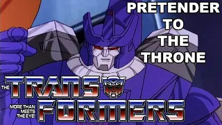 Transformers G1 Returns! "Pretender to the Throne" Full Story Arc! Episodes 105 - 107 (Fan Made)