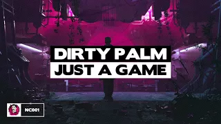 Dirty Palm - Just A Game